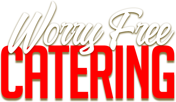 Worry-Free Catering